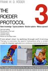 Buchcover THE ROEDER PROTOCOL 3 - Basic knowledge - Typical problems - Solution options – Modus operandi - Optimized walking - Rem