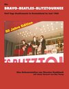 Buchcover Die Bravo-Beatles-Blitztournee Fünf Tage Beatlemania in Deutschland im Juni 1966
