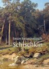 Buchcover Iwan Iwanowitsch Schischkin