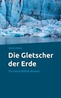 Buchcover Die Gletscher der Erde