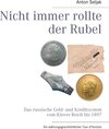 Buchcover Nicht immer rollte der Rubel