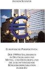 Buchcover Europäische Perspektiven: Der 1989er Salzmarsch in Deutschland und Mittel-und Osteuropa und die zukunftsweisende Bürgerk