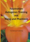 Buchcover Faszination Autogenes Training mit Klang und Phantasie