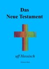 Buchcover Das Neue Testament uff Hessisch