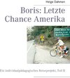 Buchcover Boris: Letzte Chance Amerika