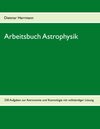 Buchcover Arbeitsbuch Astrophysik