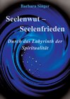 Buchcover Seelenwut - Seelenfrieden