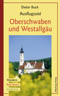 Buchcover Ausflugsziel Oberschwaben und Westallgäu