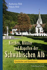 Buchcover Kirchen, Klöster und Kapellen der Schwäbischen Alb