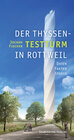 Buchcover Der Thyssen-Testturm in Rottweil