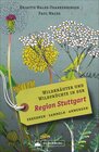Buchcover Wildkräuter und Wildfrüchte in der Region Stuttgart