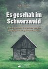 Buchcover Es geschah im Schwarzwald