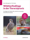 Buchcover Wildtierfindlinge in der Tierarztpraxis