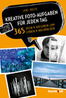 Buchcover Kreative Foto-Aufgaben für jeden Tag