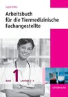 Buchcover Arbeitsbuch für die Tiermedizinische Fachangestellte Bd.1