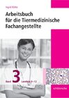 Buchcover Arbeitsbuch für die Tiermedizinische Fachangestellte Bd.3