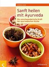 Buchcover Sanft heilen mit Ayurveda