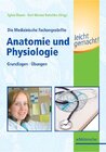 Buchcover Die Medizinische Fachangestellte - Anatomie und Physiologie leicht gemacht