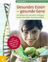 Buchcover Gesundes Essen - gesunde Gene