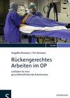 Buchcover Rückengerechtes Arbeiten im OP