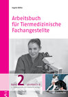 Buchcover Arbeitsbuch für Tiermedizinische Fachangestellte Bd.2