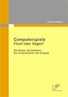 Buchcover Computerspiele: Fluch oder Segen?