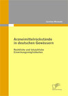 Buchcover Arzneimittelrückstände in deutschen Gewässern: Rechtliche und tatsächliche Einwirkungsmöglichkeiten