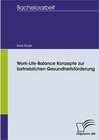 Buchcover Work-Life-Balance Konzepte zur betrieblichen Gesundheitsförderung