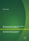Buchcover Managementinstrumente im Prozess der interkulturellen Öffnung: Marketingkonzeption zur Umsetzung kultursensibler Altenhi