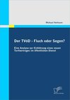 Buchcover Der TVöD - Fluch oder Segen? Eine Analyse zur Einführung eines neuen Tarifvertrages im öffentlichen Dienst
