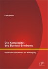 Buchcover Die Komplexität des Burnout-Syndroms: Vom ersten Anzeichen bis zur Bewältigung