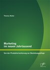 Buchcover Marketing im neuen Jahrtausend: Von der Produktorientierung zur Beziehungspflege