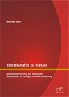 Buchcover Von Bismarck zu Riester: Die Ökonomisierung des deutschen Sozialstaats am Beispiel der Alterssicherung
