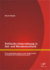Buchcover Politische Unterstützung in Ost- und Westdeutschland: Eine quantitative Analyse unter Studierenden im Kontext der Politi