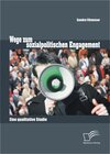 Buchcover Wege zum sozialpolitischen Engagement: Eine qualitative Studie