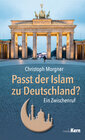 Buchcover Passt der Islam zu Deutschland?