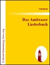 Buchcover Das Ambraser Liederbuch