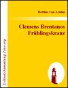 Buchcover Clemens Brentanos Frühlingskranz