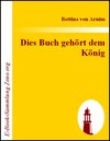 Buchcover Dies Buch gehört dem König