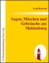 Buchcover Sagen, Märchen und Gebräuche aus Meklenburg