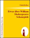 Buchcover Etwas über William Shakespeares Schauspiele