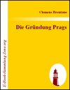 Buchcover Die Gründung Prags