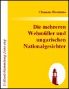 Buchcover Die mehreren Wehmüller und ungarischen Nationalgesichter