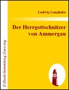Buchcover Der Herrgottschnitzer von Ammergau