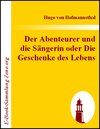 Buchcover Der Abenteurer und die Sängerin oder Die Geschenke des Lebens