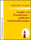 Buchcover Josephs von Wurmbrand ... politisches Glaubensbekenntnis