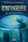 Buchcover Schattengreifer - Die Zeitenfestung