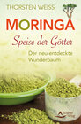 Moringa - Speise der Götter width=