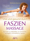 Buchcover Vital und gesund durch Faszien-Massage