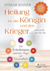 Buchcover Heilung für die Königin und den Krieger … und nicht nur für die